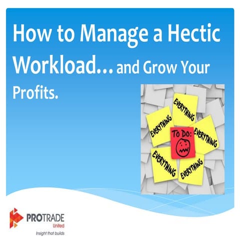 How to Manage a Hectic Workload 