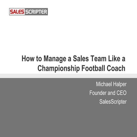 How to Manage a Sales Team Like a Championship Football Coach