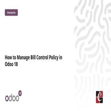 How to Manage Bill Control Policy in Odoo 18