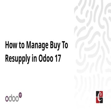 How to Manage Buy to Resupply in Odoo 17