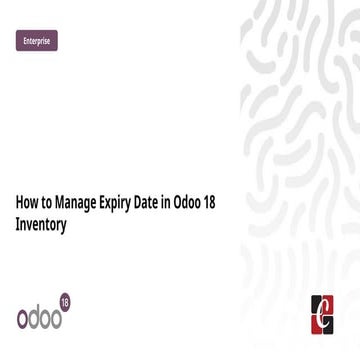 How to Manage Expiry Date in Odoo 18 Inventory