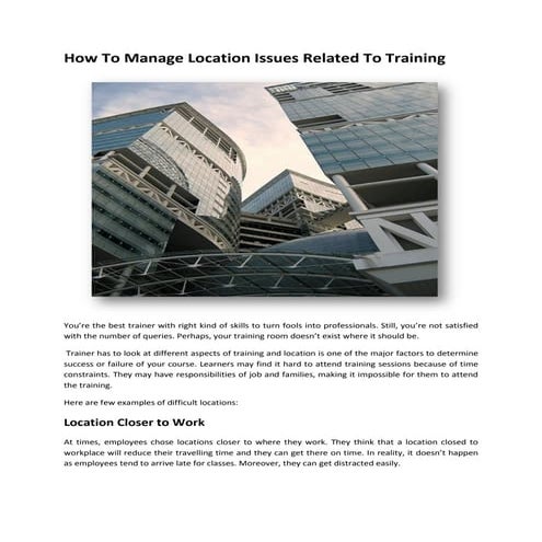 How to manage location issues related to training