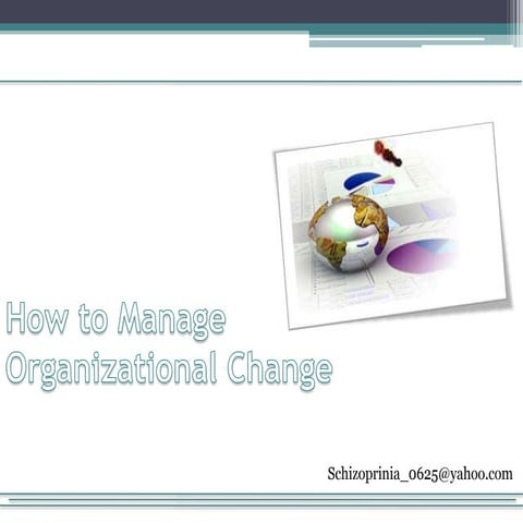 How To Manage Organizational Change