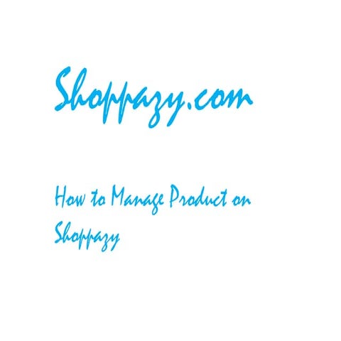 How to Manage Product on Shoppazy