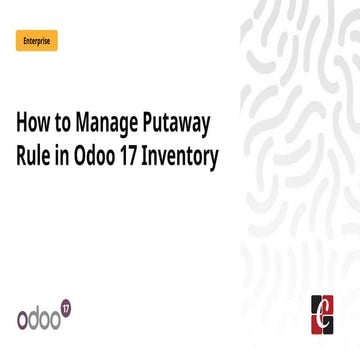 How to Manage Putaway Rule in Odoo 17 Inventory