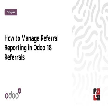 How to Manage Referral Reporting in Odoo 18 Referrals