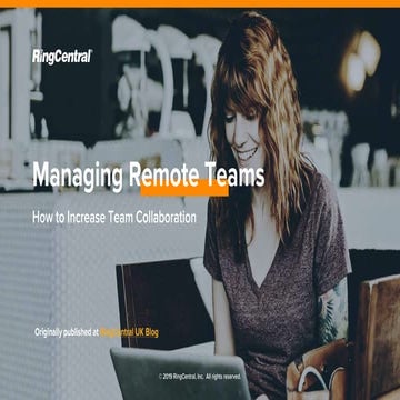 How to manage remote teams effectively and increase team collaboration