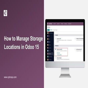 How to Manage Storage Locations in Odoo 15