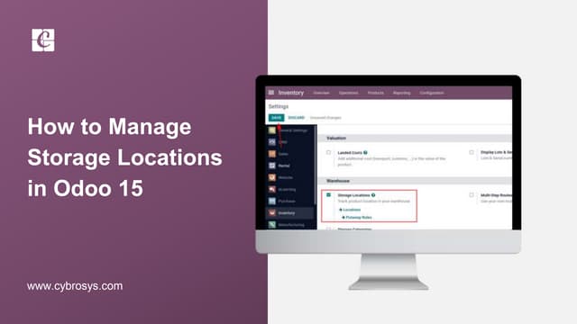 Learn How to Manage Storage Locations Odoo 15