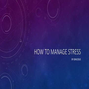 How to manage stress