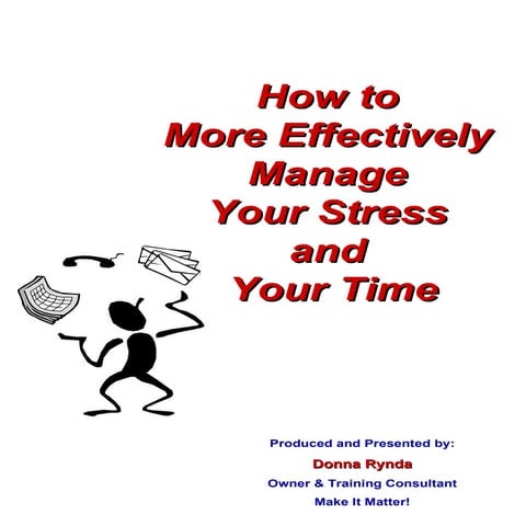 How To Manage Stress And Time Workbook For 4 16 09