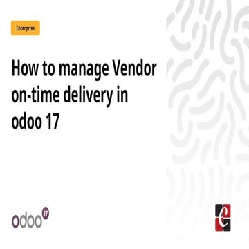 How to manage Vendor on-time delivery in odoo 17