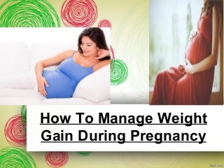 Weight Gain During Menopause, After Pregnancy And After Birth