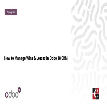 How to Manage Wins & Losses in Odoo 18 CRM