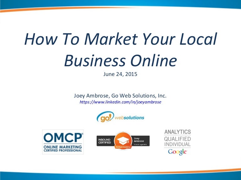 How To Market Your Local Business Online