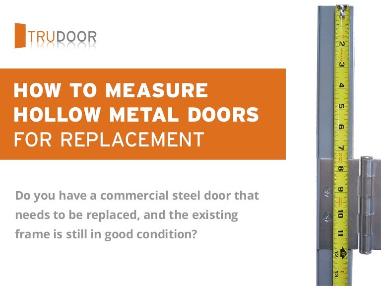 How To Measure Hollow Metal Doors For Replacement