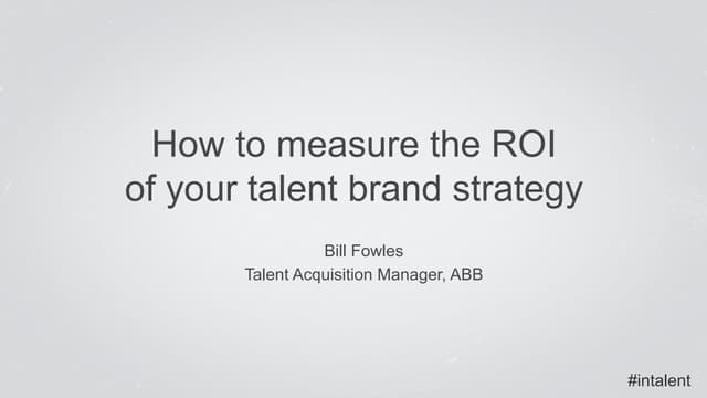 How to Measure the ROI of your Tale...