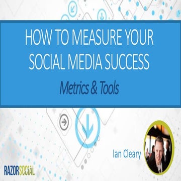 How to Measure Your Social Media Success - Metrics and Tools: Secrets reveale...