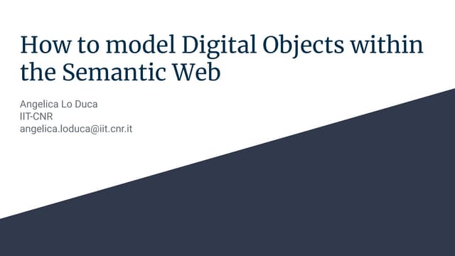 How to model digital objects within the semantic web