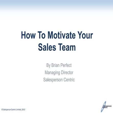 How To Motivate Your Sales Team