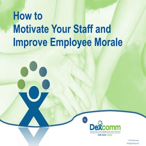 How to motivate your staff and improve employee morale