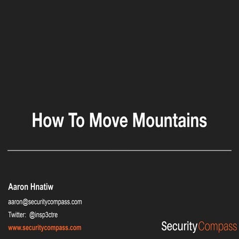 How To Move Mountains - ToorCon 2017