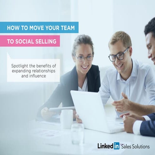 How to Move Your Team to Social Selling