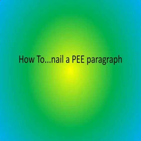 How to nail a PEE paragraph