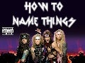How to Name Things