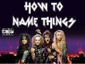 How to Name Things