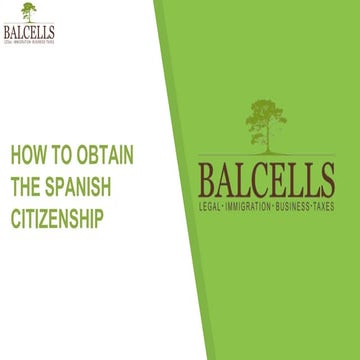 How to Obtain the Spanish Citizenship Spanish Immigration PPT