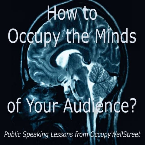 How To Occupy The Minds Of Your Audience