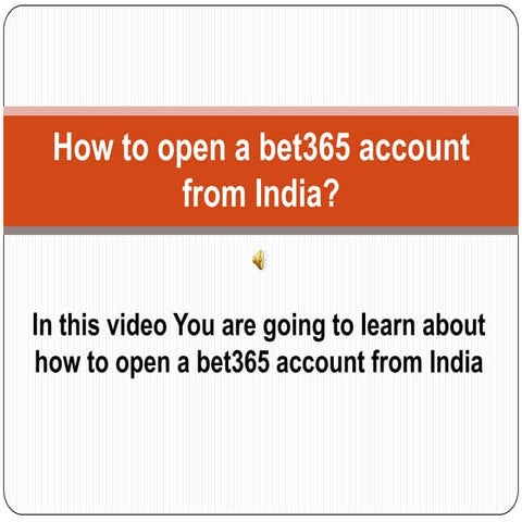 How to open a bet365 account from india