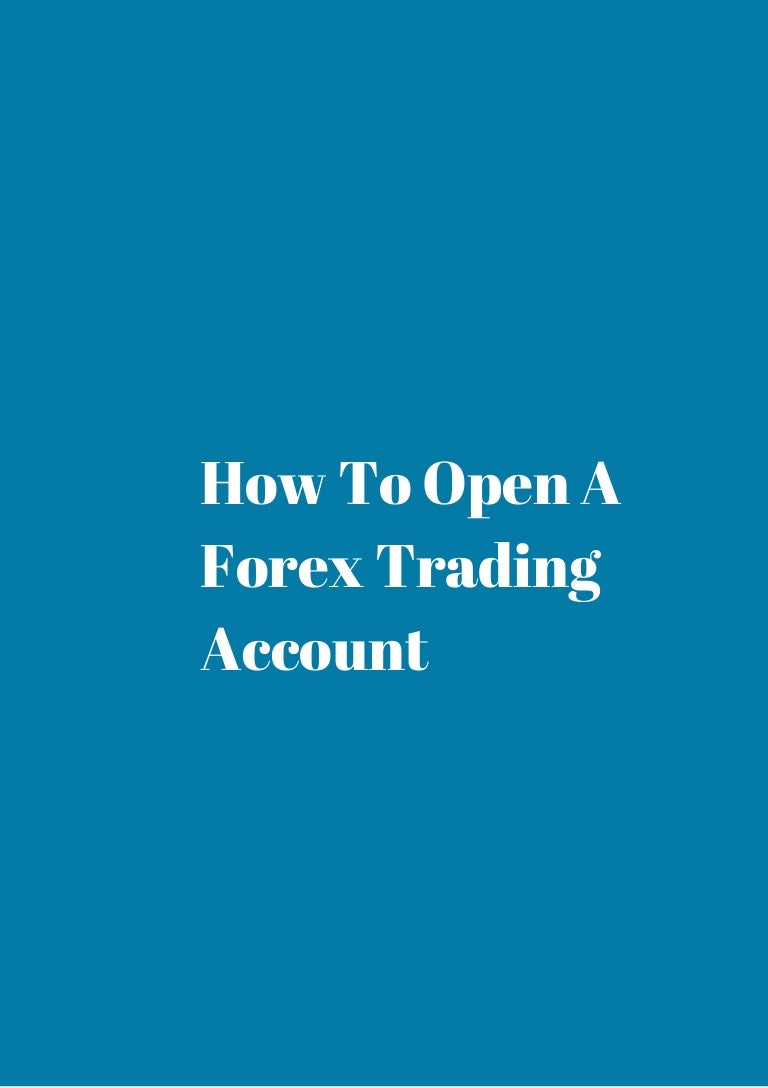 how to start a forex trading account