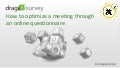 How to optimize a meeting through an online questionnaire
