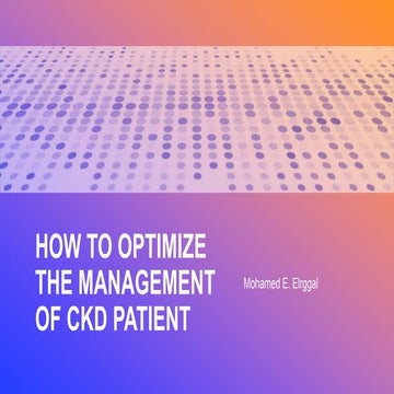 How to optimize the management of CKD patient ?