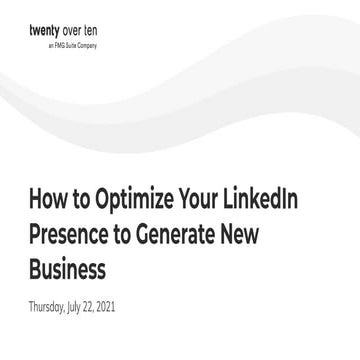 How to Optimize Your LinkedIn Presence to Generate New Business
