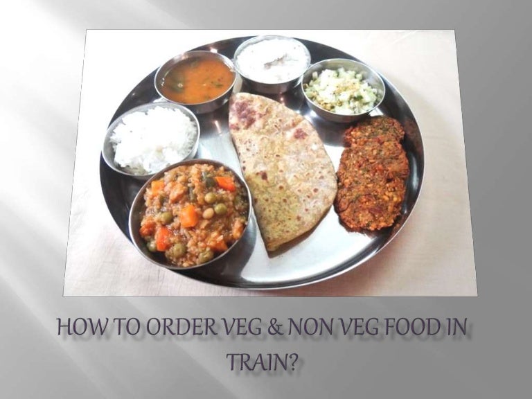 How to order Veg & Non Veg food in train?