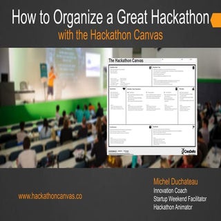 How to Organize a Great Hackathon w...