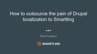 How to outsource the pain of drupal translation to smartling from loparev