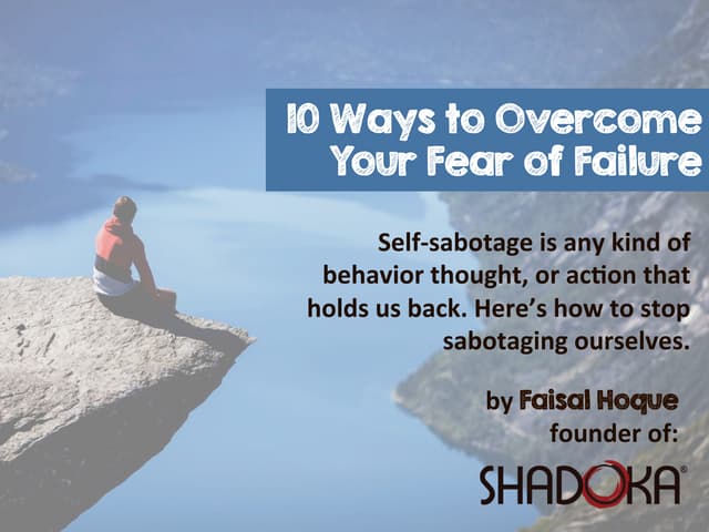 How to overcome your fear of failure