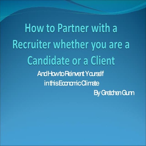 How To Partner With A Recruiter Whether You2