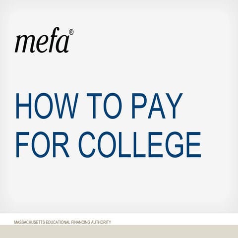How to Pay for College