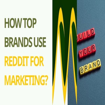 How Top Brands Use Reddit for Marketing?