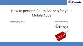 How to Perform Churn Analysis for your Mobile Application?