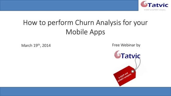 How to Perform Churn Analysis for your Mobile Application?