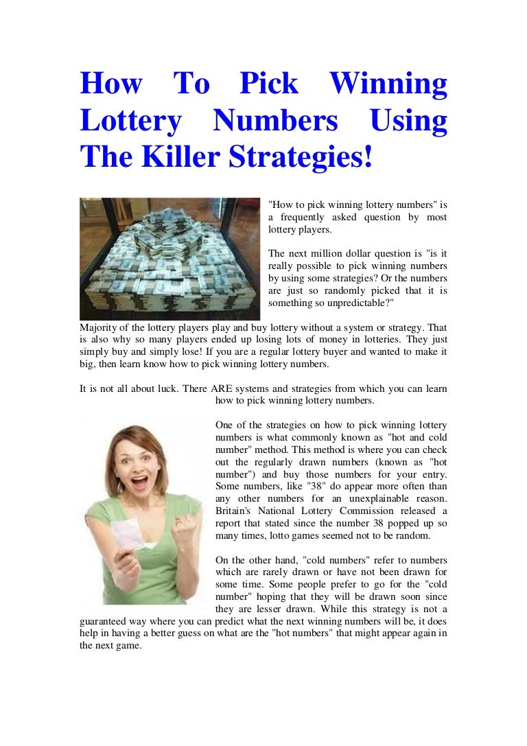 How to pick winning lottery numbers using the killer strategies