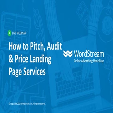 Client Retention Workshop: How To Audit, Price, & Pitch Landing Page Optimiza...