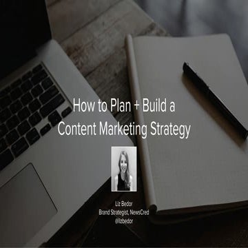How to Plan and Build a Content Marketing Strategy