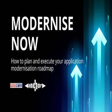 How to plan and execute your application modernisation roadmap